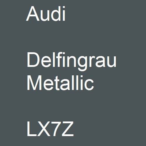 Audi, Delfingrau Metallic, LX7Z.